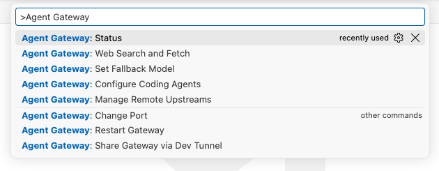 Actual VS Code Command Palette listing Agent Gateway commands: Status, Web Search and Fetch, Set Fallback Model, Configure Coding Agents, Manage Remote Upstreams, Change Port, Restart Gateway, and Share Gateway via Dev Tunnel.